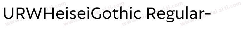 URWHeiseiGothic Regular字体转换